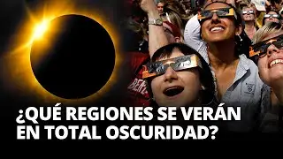 ECLIPSE SOLAR 2024: ¿QUÉ ES Y DÓNDE SE PODRÁ VER? | El Comercio