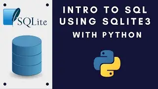 SQL Tutorial for beginners: (1) Introduction to Sqlite3 module in Python (CREATE and INSERT)