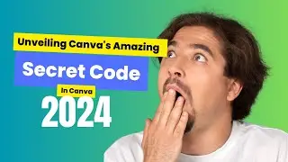 Unveiling Canva's Amazing Secret Code -2024