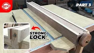 How to Make Fence for DIY Table Saw : Strong and Precision! : Part 3