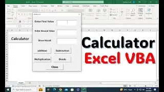 How To make Calculator in Excel | User form Calculations in Excel VBA