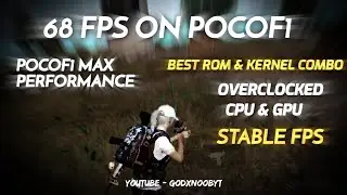 68 FPS ON POCOF1 | BEST ROM & KERNEL FOR POCOF1 | OVERCLOCKED PERFORMANCE 😨