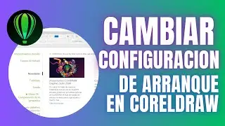CONFIGURACION DE ARRANQUE DE CORELDRAW