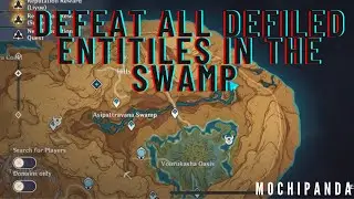 How to defeat all defiled entities in the swamp!!
