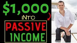 How To Make Passive Income (2019) 👉 [With Only $1,000]