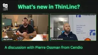 What's New in ThinLinc? A Discussion with Pierre Ossman from Cendio