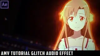 After Effects Tutorial AMV - Glitch Audio Effect