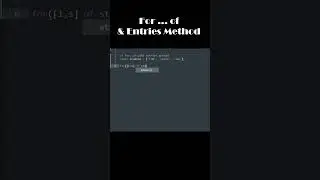 JavaScript - For ...of & Entries Method