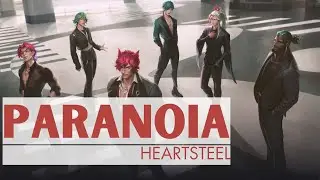 [LYRICS] HEARTSTEEL -  PARANOIA (feat. BAEKHYUN, tobi lou, ØZI, and Cal Scruby)