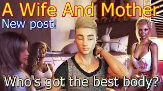 A Wife And Mother-New post!Who's got the best body?
