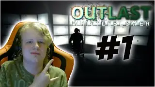 ОПЯТЬ АУТЛАСТ??? Прохождение Outlast Whistleblower с вебкой #1