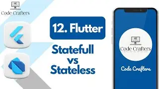 Flutter Stateless and Stateful Widgets | Stateless vs Stateful