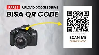 Cara Agar Hasil Foto Kamera Otomatis Upload Google Drive & Bisa Scan QR Code Untuk Download - Gratis