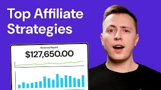 9 TOP Affiliate Marketing Strategies in 2024