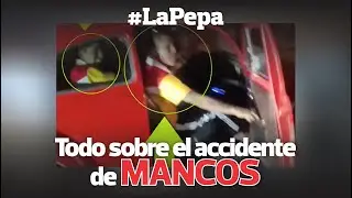 ¿QUIÉN ATROPELLÓ A 6 PERSONAS EN MANCOS?