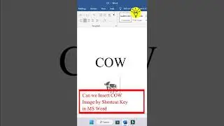 Can We Insert COW Image by Shortcut Key in MS Word 