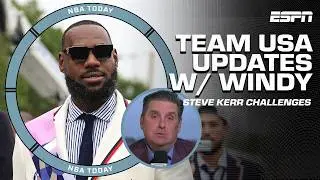 TEAM USA UPDATES 🇺🇸 Windy says Curry & KD HAVE to step up to Steve Kerrs CHALLENGE | NBA Today