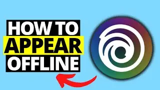 How To Appear Offline in Ubisoft Connect