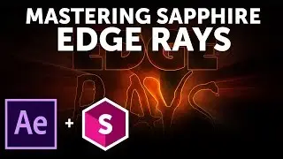 Mastering Sapphire EdgeRays in Adobe After Effects