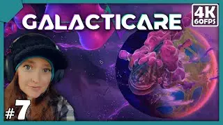 👽  Galacticare #7 - Mother