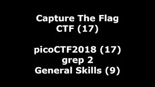 picoCTF2018 nr 17 - video walkthrough of grep 2