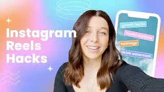 Instagram Reels Tips and Tricks You Need to Know in 2022