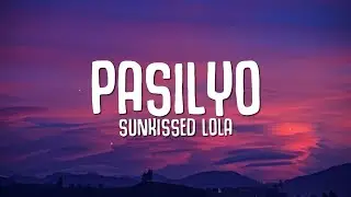 SunKissed Lola - Pasilyo (Lyrics)