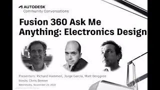 Fusion 360 Ask Me Anything: Electronics Design - November 2022