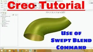 Creo Tutorial - use of Swept Blend Command | Soumen Sir