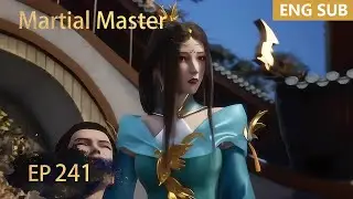 ENG SUB | Martial Master [EP241] episode english