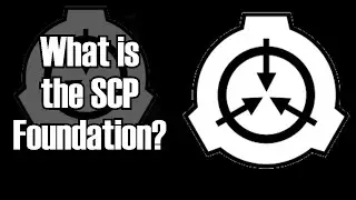 SCP Foundation Lore: What is the SCP Foundation? | SCP Explained