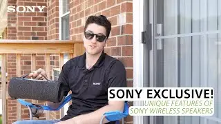 Sony | Unique features of Sony Wireless Speakers