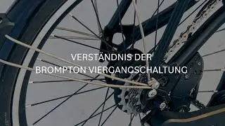 Verständnis der Brompton Viergangschaltung