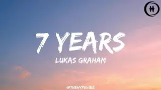 Lukas Graham - 7 Years (Lyrics)