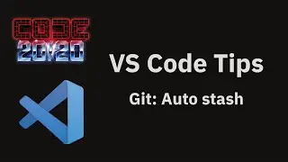 VS Code tips — The Git: Auto stash setting