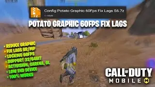 POTATO GRAPHIC 60FPS CONFIG IN COD MOBILE | FIX LAGS BR/MP | CODM CONFIG SEASON 6