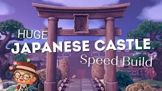 Huge JAPANESE CASTLE Speed Build 🏯 Japanese Island (Matsukaze) //  Animal Crossing: New Horizons