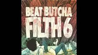 Beat Butcha - Filth Vol. 6 - Drum Kit