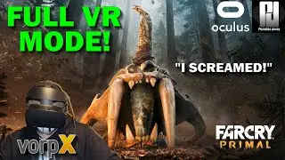 Play FAR CRY PRIMAL in FULL VR Mode in just 2 mins! - Just as Good as Cyberpunk 2077 in VR!