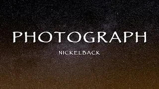 Nickelback - Photograph (Lyrics)