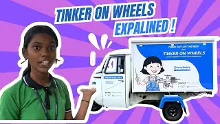 Take this STEM Lab to almost anywhere with ToW | Tinker on Wheels ft Sivani Parida
