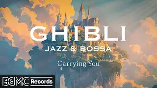 Cafe Music BGM channel - CARRYING YOU (BossaNova version) (Official Cover Music Video)