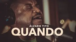 Quando - Álvaro Tito [VOZ E PIANO]