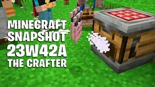 Snapshot 23w42a: THE CRAFTER RELEASED! First Minecraft 1.21 Snapshot