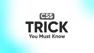 CSS Tricks That Will Save You Hours of Time 