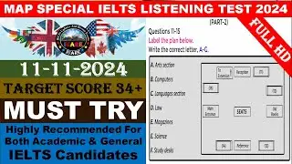 MAP Special IELTS Exam Listening Test With Answers 2024 | 11-11-2024