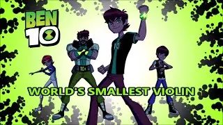 Ben 10 Omniverse | “World's Smallest Violin” Music Video