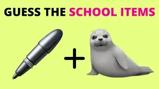 Guess the school items by emoji | School Items challenge