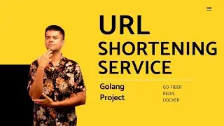 URL Shortener Go+Redis - Complete series In 1 Video