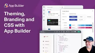 Theming, Branding & CSS with App Builder